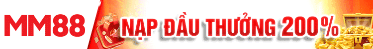 mm88 nạp đầu thưởng lớn